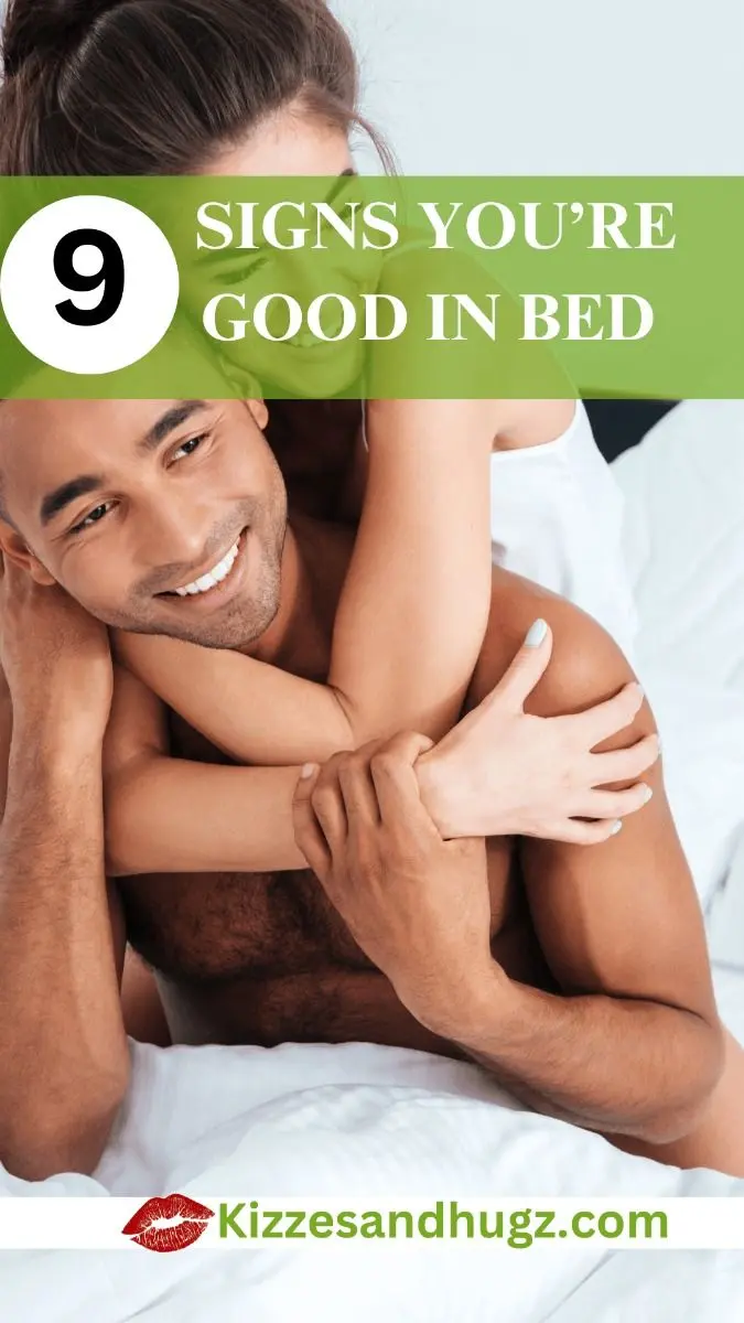9 Signs You're Good in Bed
