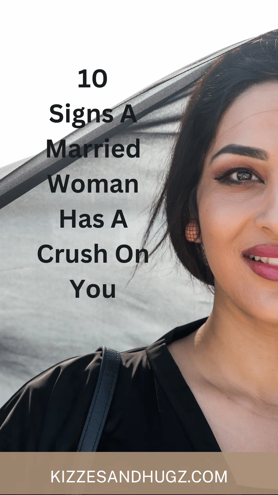 10 Signs A Married Woman Has A Crush On You