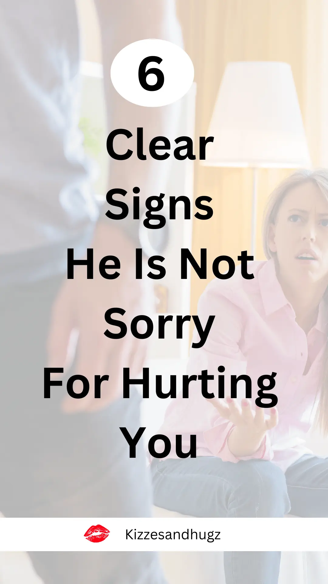 6 Clear Signs He Is Not Sorry For Hurting You