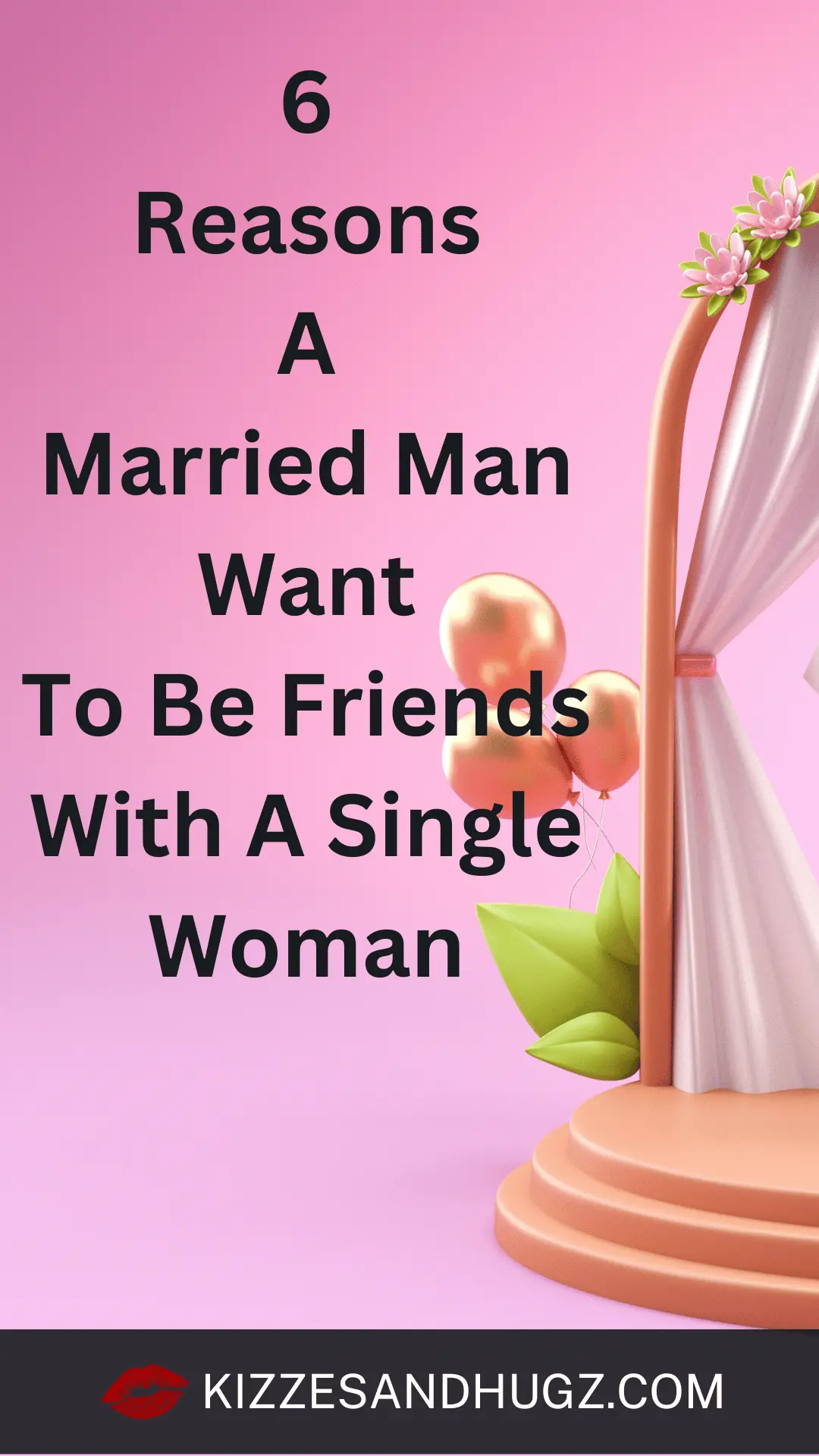 Why Would A Married Man Want To Be Friends With A Single Woman?: 6 Reasons Why