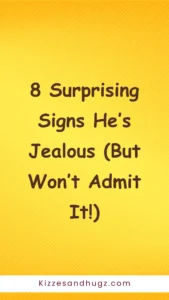 8 Surprising Signs He’s Jealous (But Won’t Admit It!)